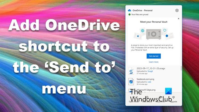 Add OneDrive shortcut to the ‘Send to’ menu