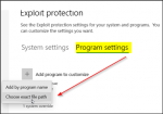 Disable Exploit Protection Add or exclude an app in Exploit Protection of Windows 11