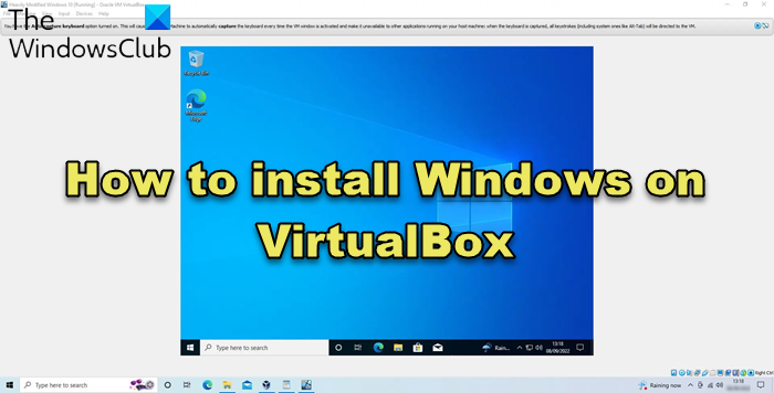 How to install Windows on VirtualBox