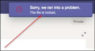 The file is locked error on Microsoft Teams