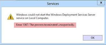 Error 1067, The process terminated unexpectedly