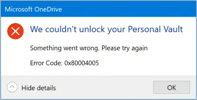 We couldn't unlock your Personal vault, Error Code 0x80004005