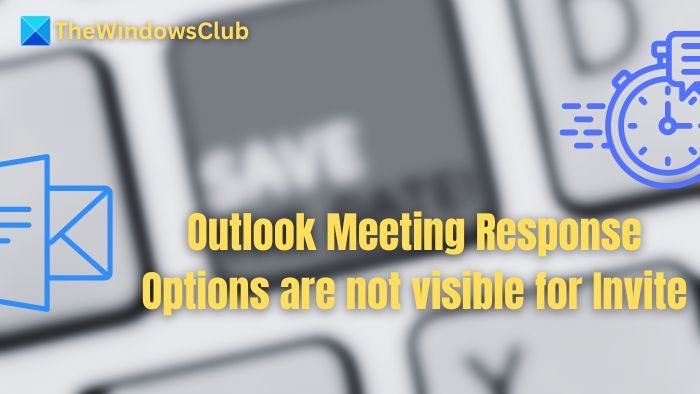 Outlook Meeting Response Options are not visible for Invite