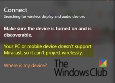 Your PC doesn't support Miracast