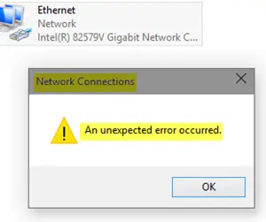 An unexpected error occurred in Network Connections Properties of Windows 10