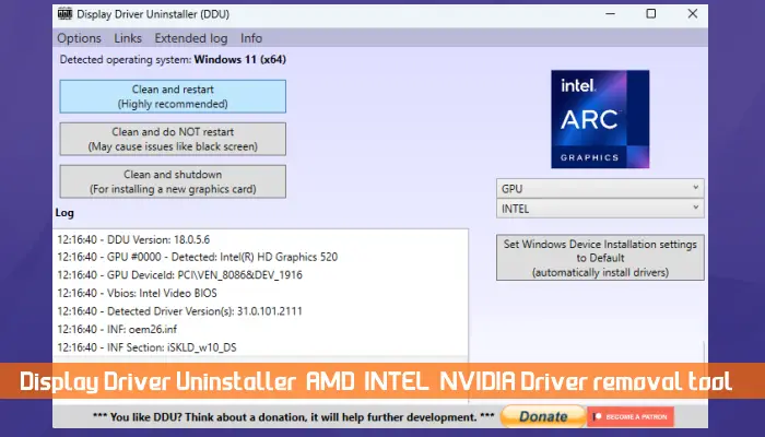 Desinstalador de controladores de pantalla Herramienta de eliminación de controladores AMD, INTEL y NVIDIA para Windows