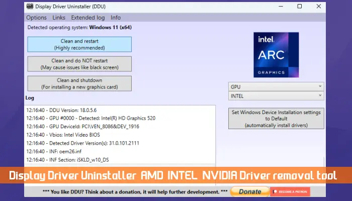 visuel modstå Governable Display Driver Uninstaller: AMD, INTEL, NVIDIA Driver removal tool for  Windows 11/10