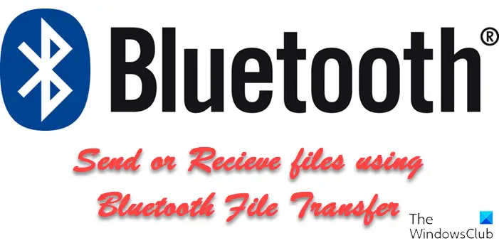 Send or Recieve files using Bluetooth File Transfer