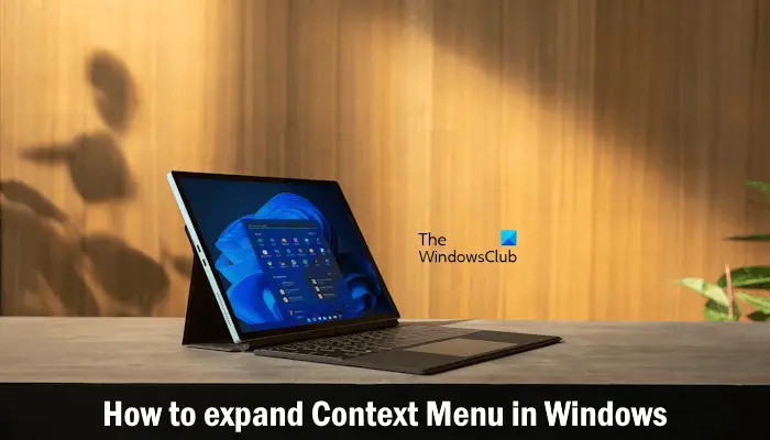 expand Context Menu in Windows