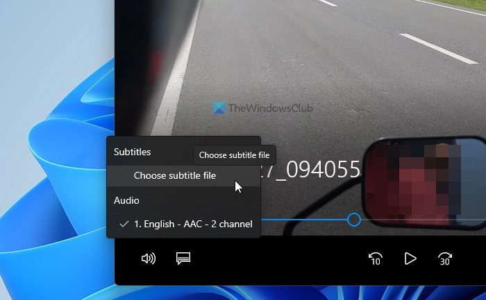 Load external subtitles in Movies & TV app of Windows 11/10