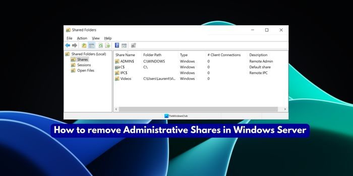How to remove Administrative Shares in Windows Server