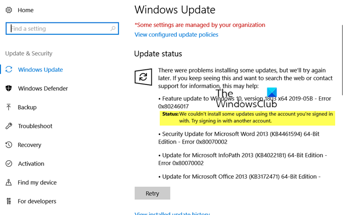 We couldn't install some updates using the account you're signed in with