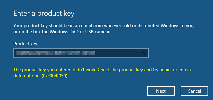 The product key you entered did not work, Error 0xC004F050