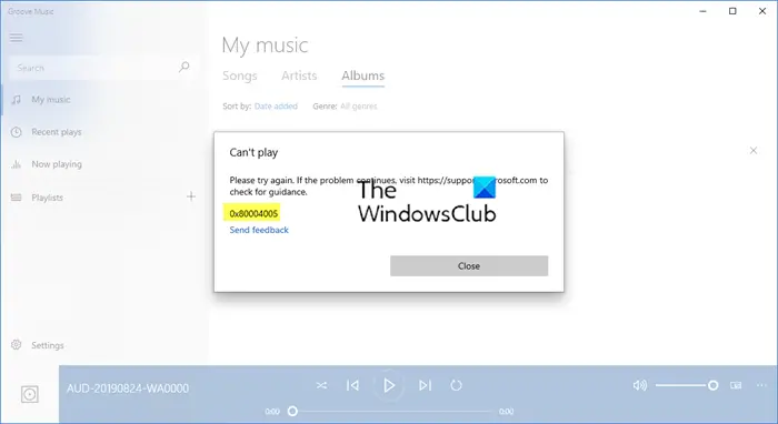 Error 0x80004005 when playing music in Groove Music