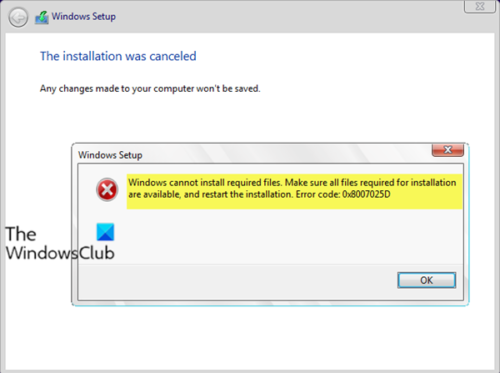 Windows cannot install required files, Error Code 0x8007025D
