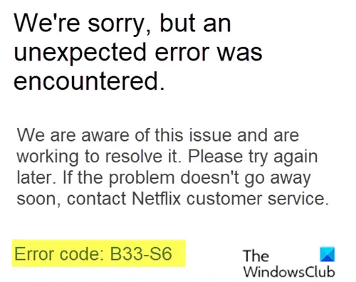 Netflix error code B33-S6
