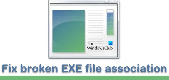 Fix broken EXE file association in Windows