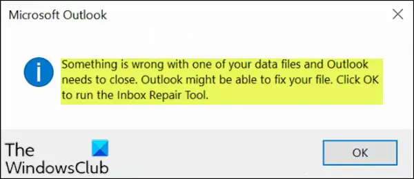 Something is wrong with one of your data files and Outlook needs to close