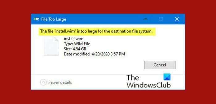 Windows-install.wim-file-too-large