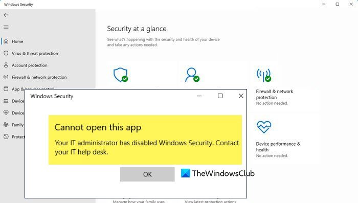 Your IT administrator has disabled Windows Security