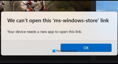 You'll need a new app to open this ms-windows-store - Windows 11