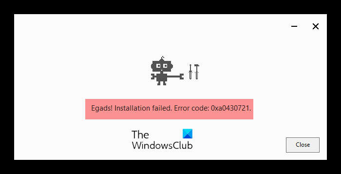 Error 0xa0430721 when installing Chrome or Edge