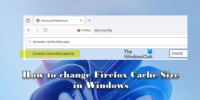 How to change Firefox Cache Size in Windows