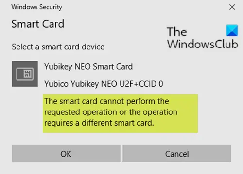 This smart card cannot be used; The operation requires a different smart card