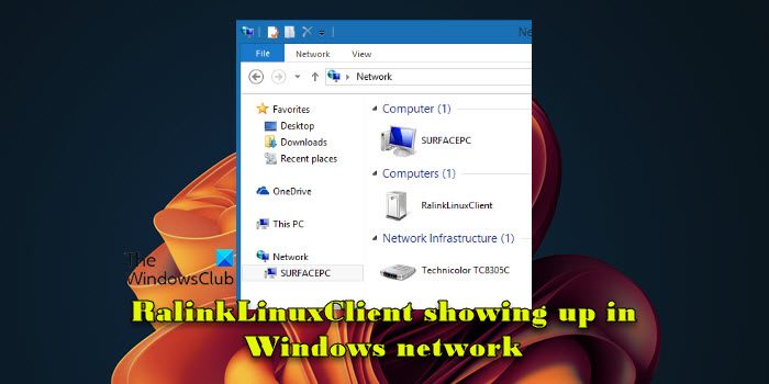 RalinkLinuxClient showing up in Windows network