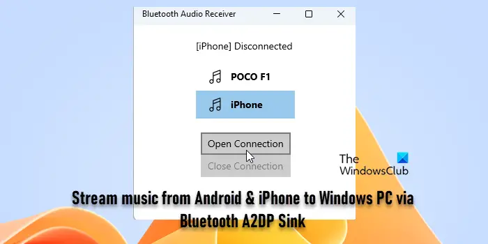 Stream music from Phone to Windows PC via Bluetooth A2DP Sink