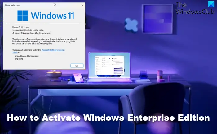 Activate Windows Enterprise Edition