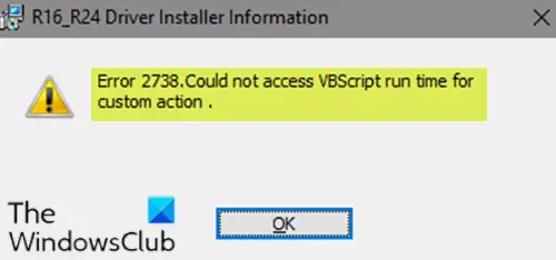 Error 2738 - Could not access VBScript runtime for Custom action