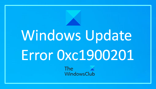 How to Fix Windows Update Error 0xc1900201