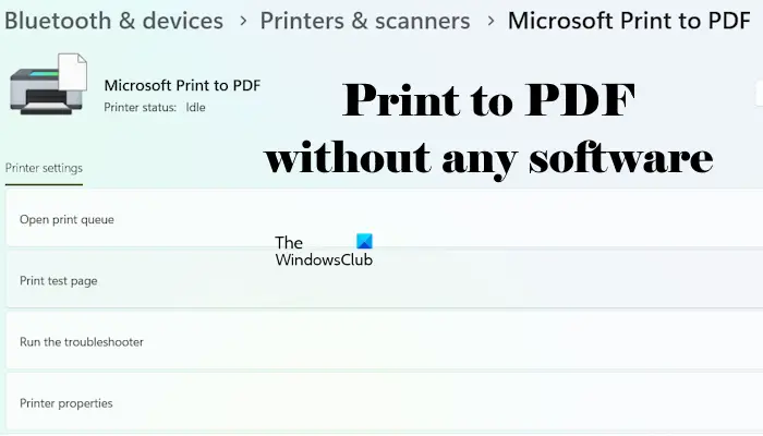 Print to PDF without any software