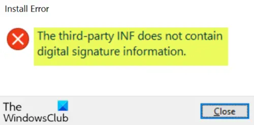 The third-party INF does not contain digital signature information