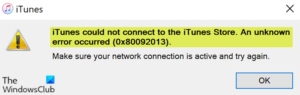 Fix iTunes Store error 0x80092013 on Windows PC