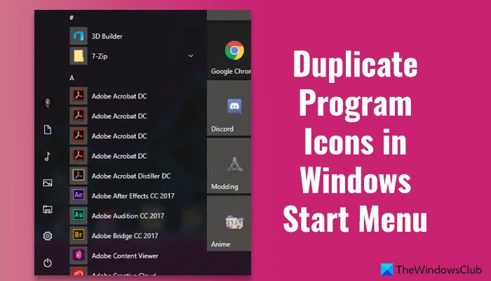 Duplicate Program icons in Windows 11/10 Start Menu