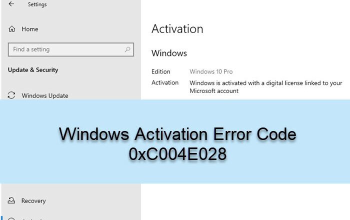 Windows Activation Error Code 0xC004E028