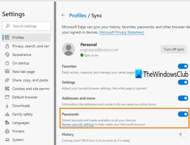 turn on profile sync button and passwords sync