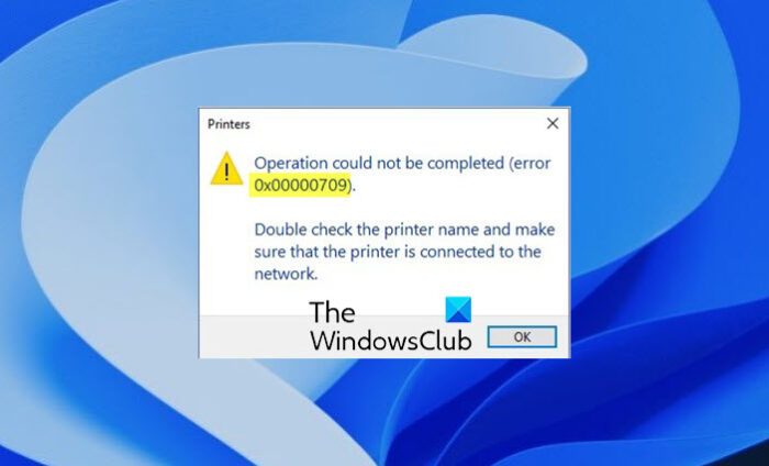 Printer error 0x00000709