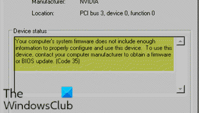 Your computer’s system firmware does not include enough information to properly configure and use this device