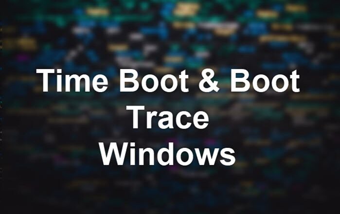 xbootmgr time boot boot trace windows