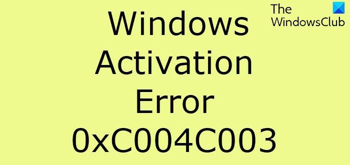 Activation Error 0xC004C003