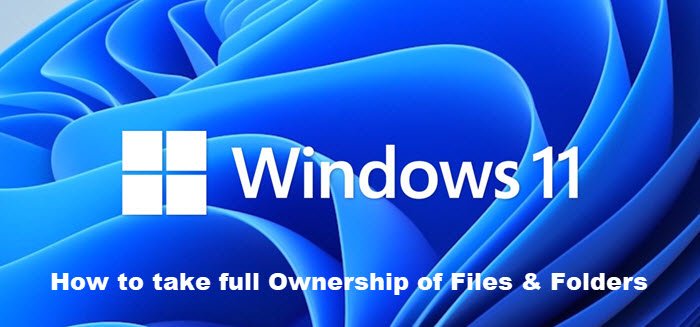 How to take full Ownership of Files & Folders