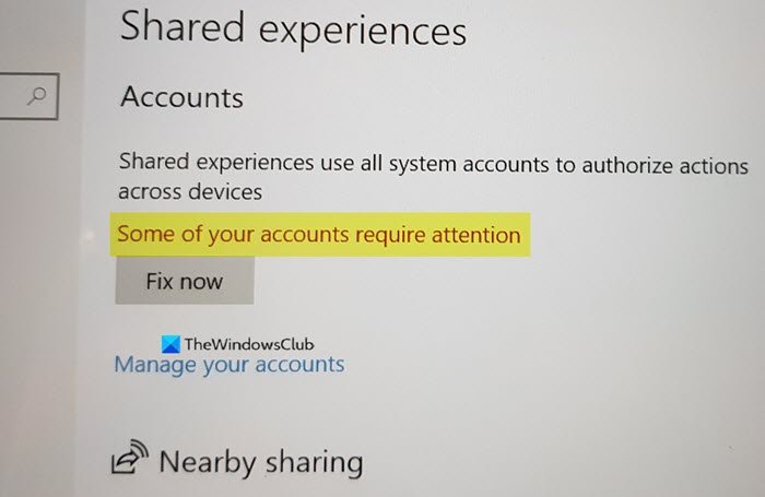 Shared experiences - Some of your accounts require attention message on Windows 10