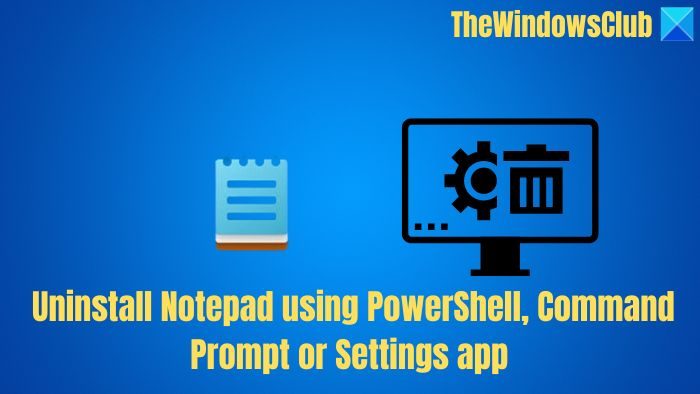 Uninstall Notepad