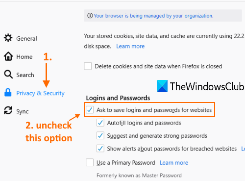 access privacy and settings and uncheck ask to save logins and passwords option