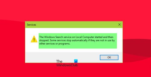 Windows Search Service on Local Computer started then stopped