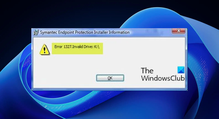 Error 1327 - Invalid Drive