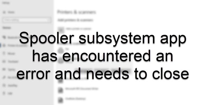 Spooler subsystem app has encountered an error and needs to close